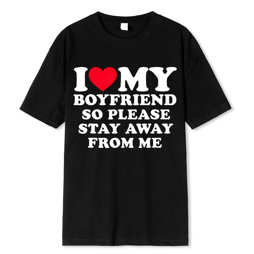 I Love My BoyfriendT T-shirt Women's Casual Loose Round Neck Short Sleeve Cotton