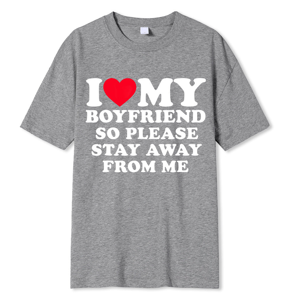 I Love My BoyfriendT T-shirt Women's Casual Loose Round Neck Short Sleeve Cotton