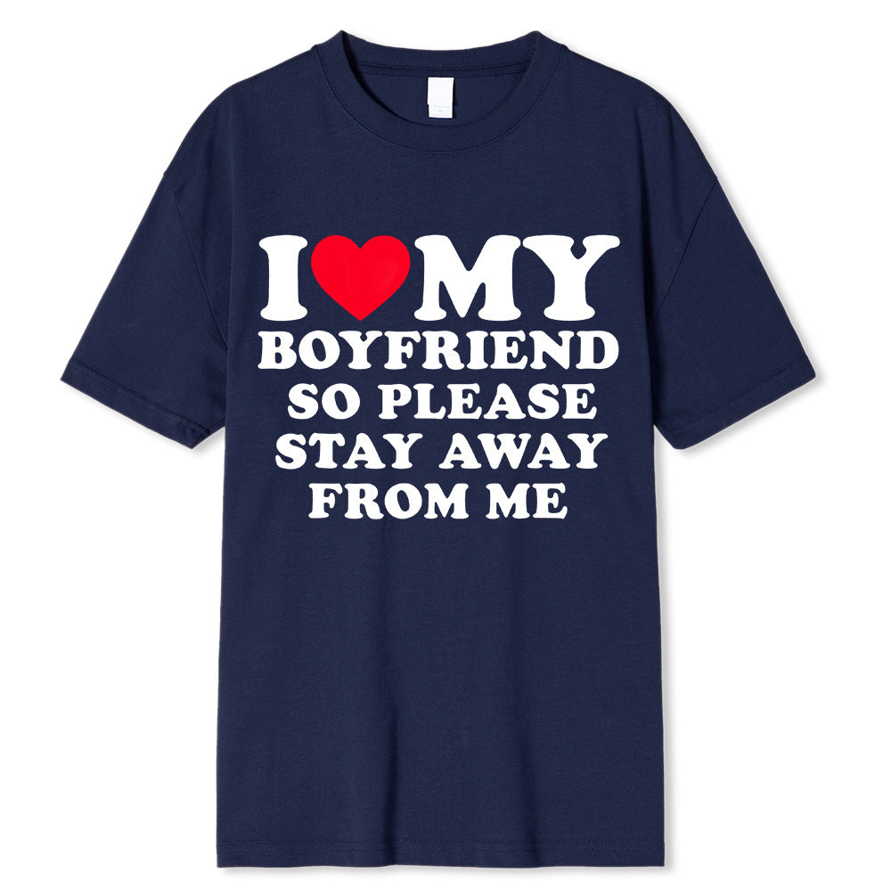 I Love My BoyfriendT T-shirt Women's Casual Loose Round Neck Short Sleeve Cotton