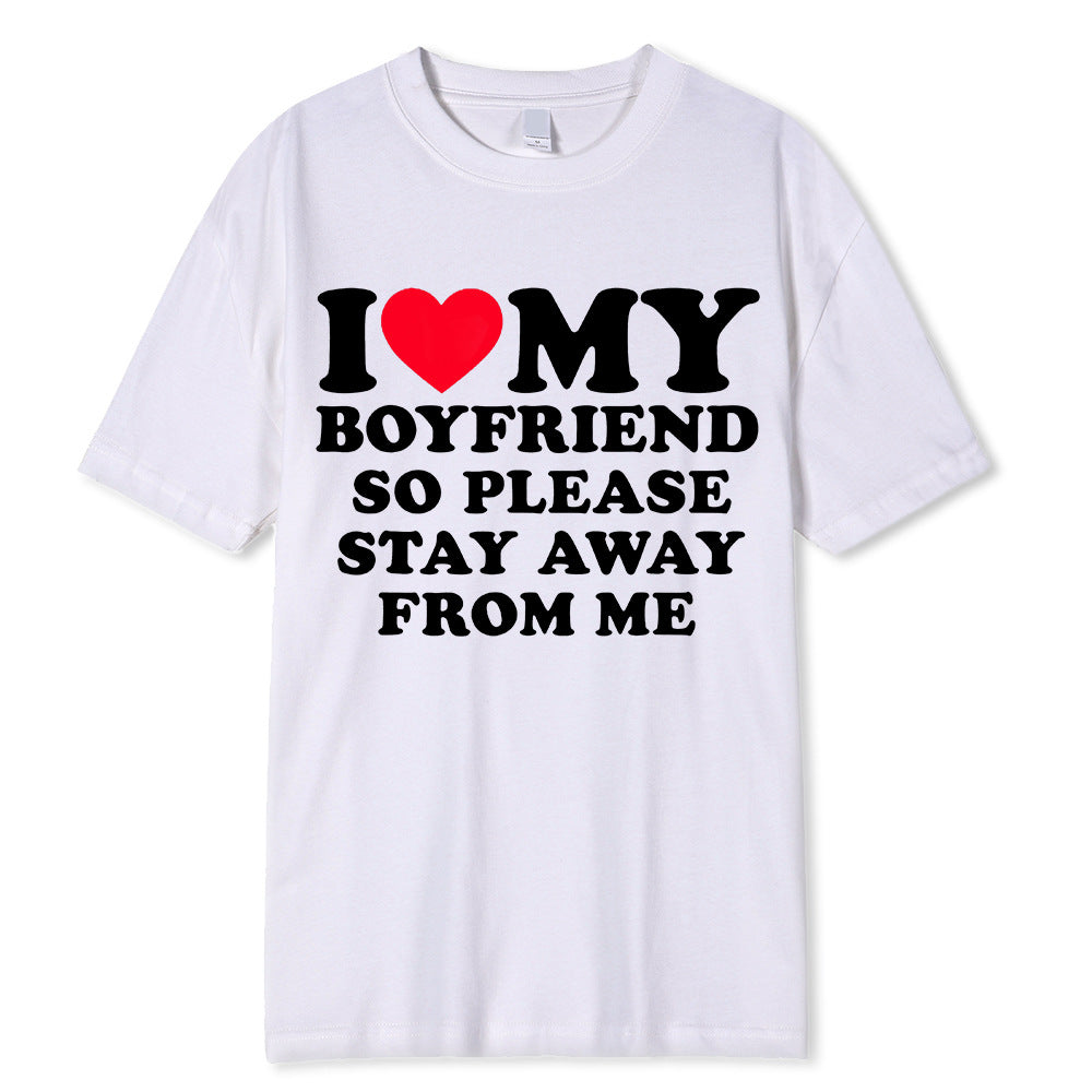 I Love My BoyfriendT T-shirt Women's Casual Loose Round Neck Short Sleeve Cotton