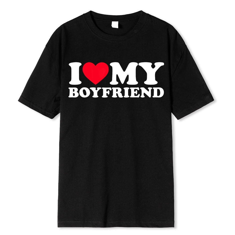 I Love My BoyfriendT T-shirt Women's Casual Loose Round Neck Short Sleeve Cotton